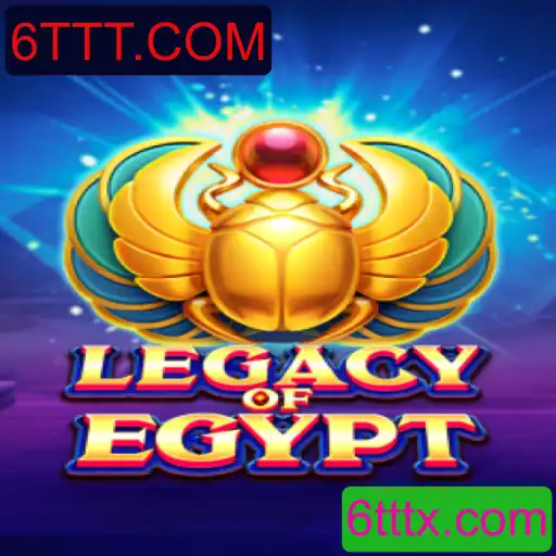 Descubra o Fascinante Mundo de LegacyOfEgypt no 6TTT.COM